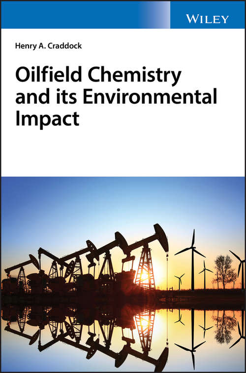 Book cover of Oilfield Chemistry and its Environmental Impact