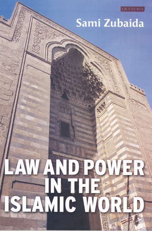 Book cover of Law and Power in the Islamic World