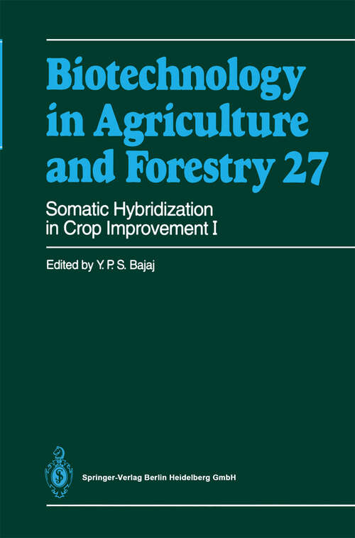 Book cover of Somatic Hybridization in Crop Improvement I (1994) (Biotechnology in Agriculture and Forestry #27)