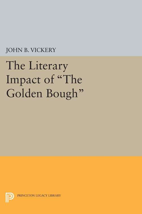 Book cover of The Literary Impact of "The Golden Bough"