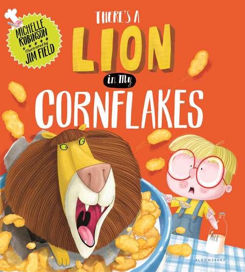 Book cover of There's a Lion in My Cornflakes