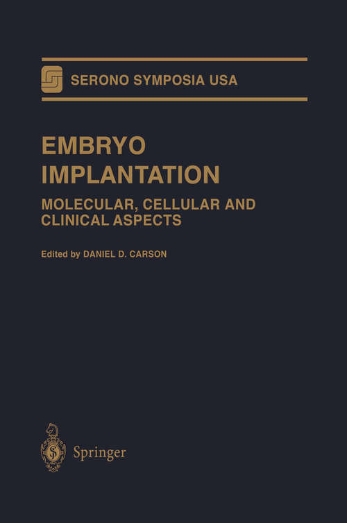 Book cover of Embryo Implantation: Molecular, Cellular and Clinical Aspects (1999) (Serono Symposia USA)