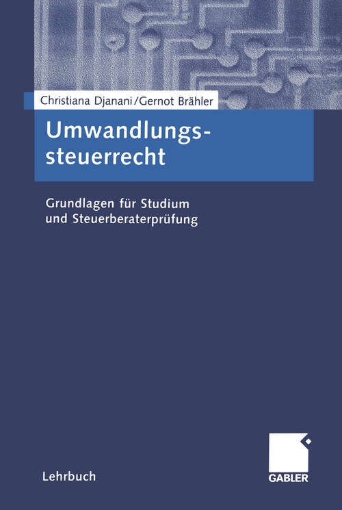 Book cover of Umwandlungssteuerrecht: Grundlagen für Studium und Steuerberaterprüfung (2004)
