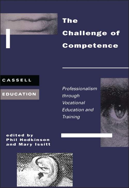 Book cover of The Challenge of Competence: Professionalism through Vocational Education and Traning