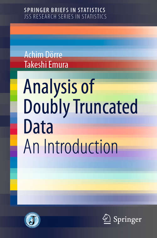 Book cover of Analysis of Doubly Truncated Data: An Introduction (1st ed. 2019) (SpringerBriefs in Statistics)