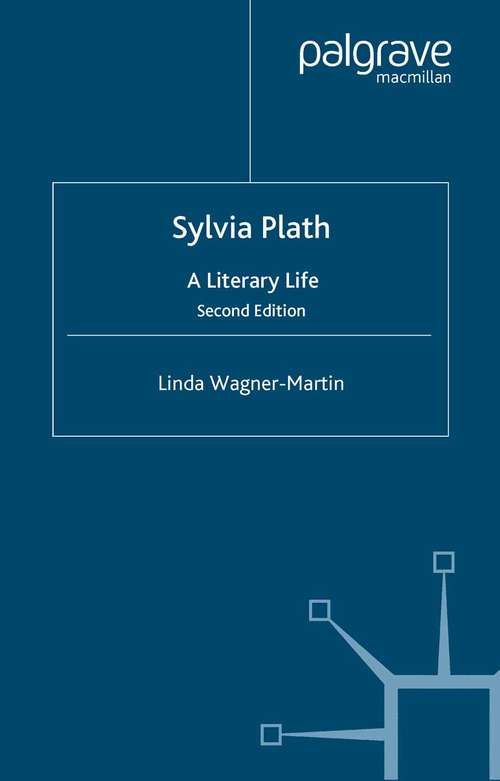 Book cover of Sylvia Plath: A Literary Life (2nd ed. 2003) (Literary Lives)