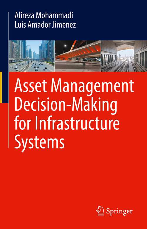 Book cover of Asset Management Decision-Making For Infrastructure Systems (1st ed. 2022)