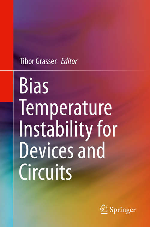 Book cover of Bias Temperature Instability for Devices and Circuits (2014)