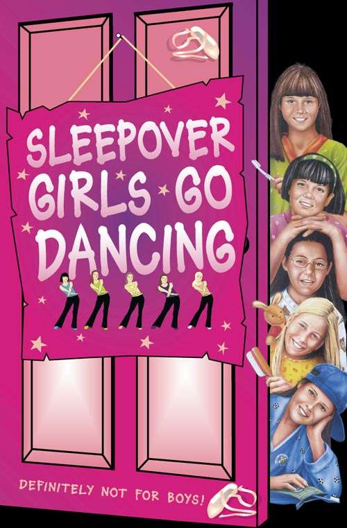 Book cover of Sleepover Girls Go Dancing (ePub edition) (The Sleepover Club #45)