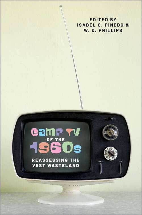 Book cover of Camp TV of the 1960s: Reassessing the Vast Wasteland
