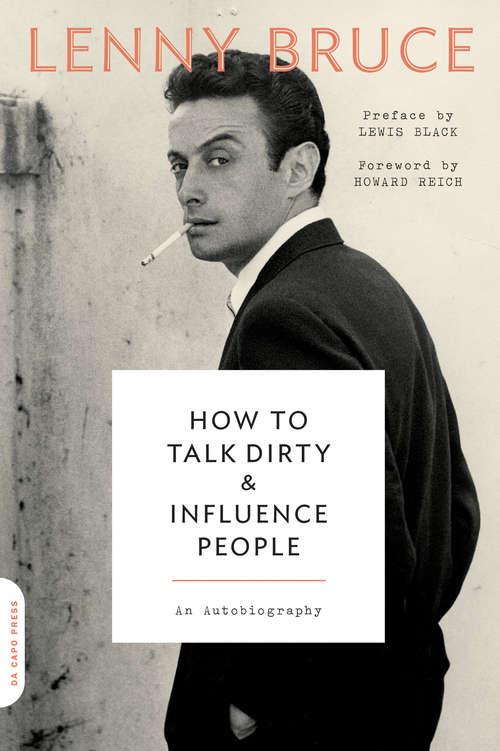 Book cover of How to Talk Dirty and Influence People: An Autobiography