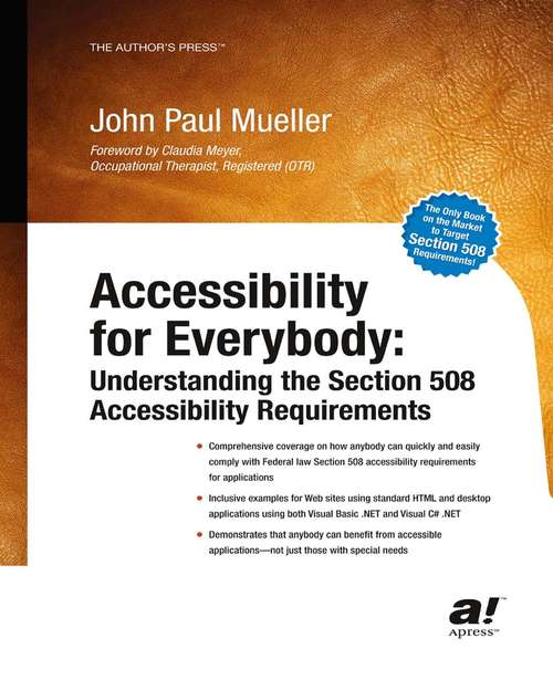 Book cover of Accessibility for Everybody: Understanding the Section 508 Accessibility Requirements (1st ed.)