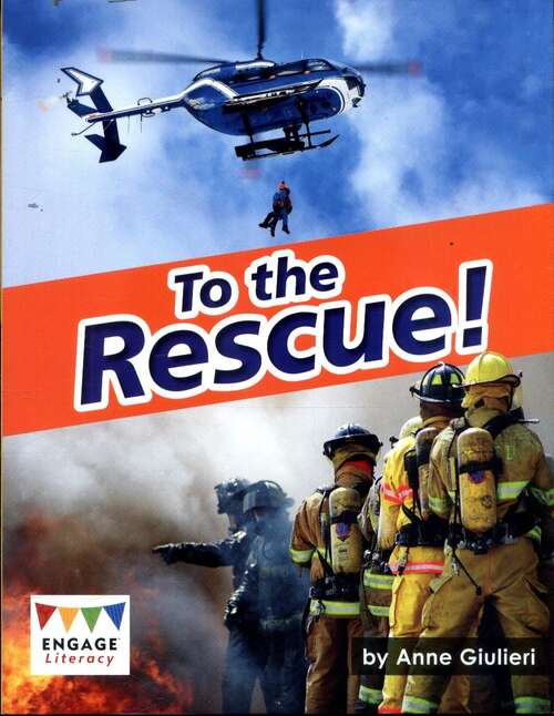 Book cover of To The Rescue! (Engage Literacy Gold Ser.)