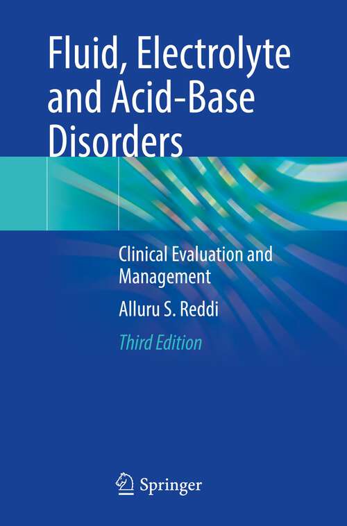Book cover of Fluid, Electrolyte and Acid-Base Disorders: Clinical Evaluation and Management (3rd ed. 2023)