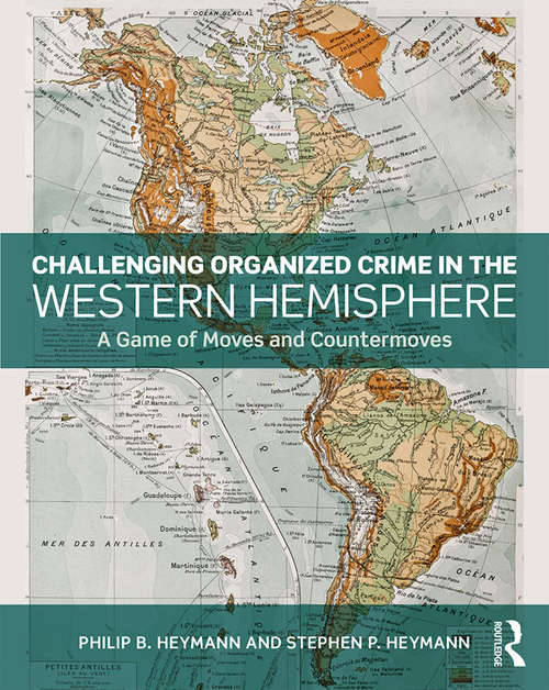 Book cover of Challenging Organized Crime in the Western Hemisphere: A Game of Moves and Countermoves