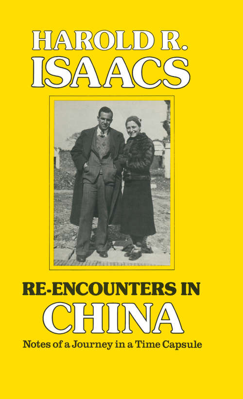 Book cover of Re-encounters in China: Notes of a Journey in a Time Capsule