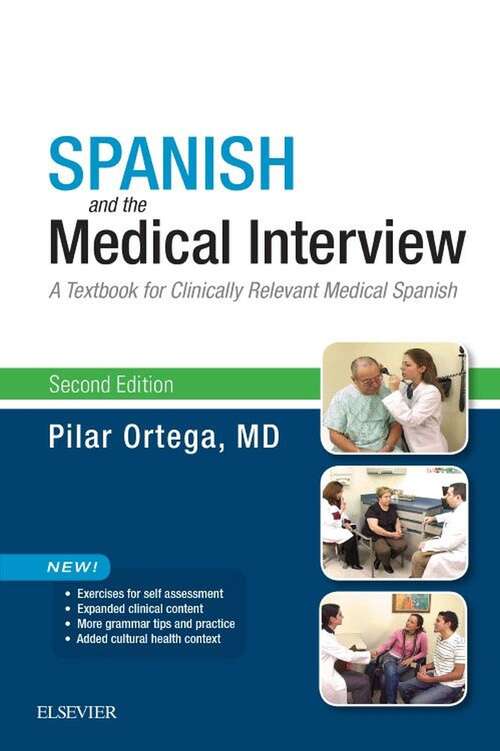 Book cover of Spanish and the Medical Interview E-Book: A Textbook for Clinically Relevant Medical Spanish (2)