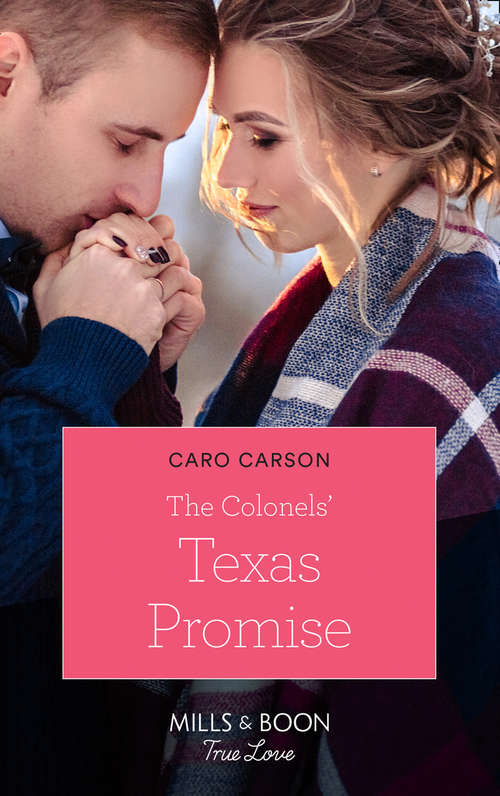Book cover of The Colonels' Texas Promise (ePub edition) (American Heroes #47)