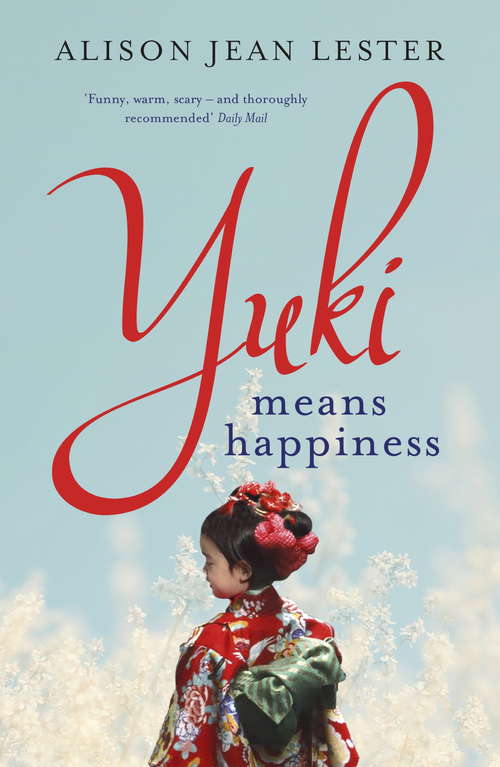 Book cover of Yuki Means Happiness