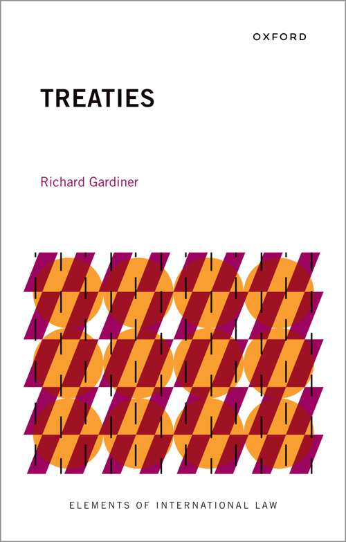 Book cover of Treaties (Elements of International Law)