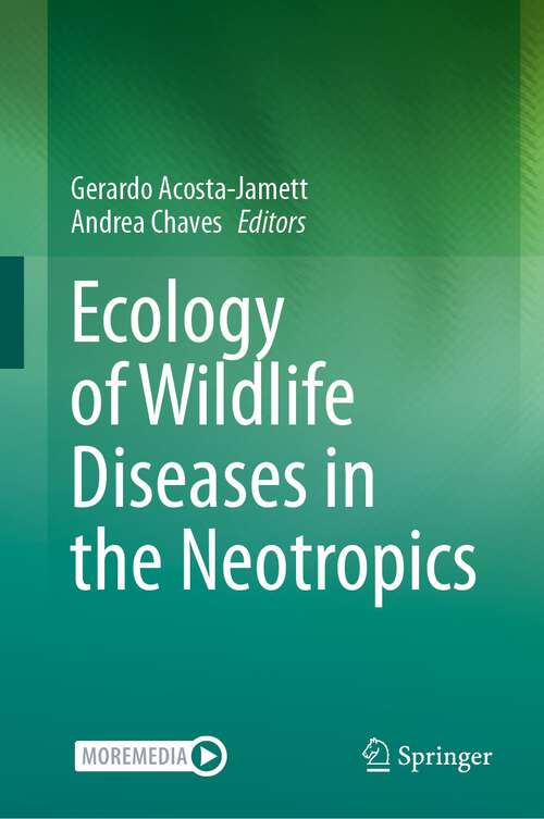 Book cover of Ecology of Wildlife Diseases in the Neotropics (2024)