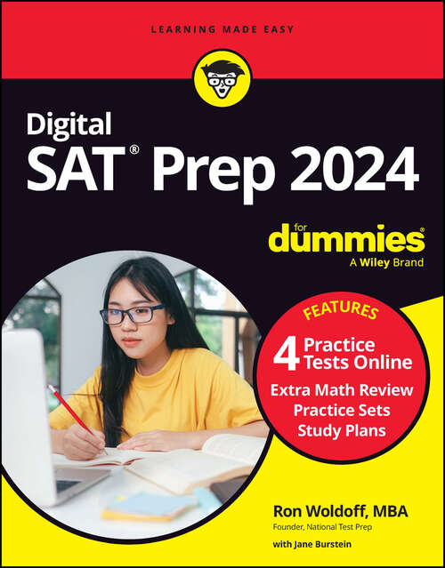Book cover of Digital SAT Prep 2024 For Dummies: Book + 4 Practice Tests Online, Updated for the NEW Digital Format (12)