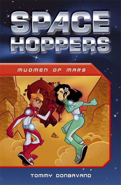 Book cover of Space Hoppers: Mud Men from Mars (PDF)