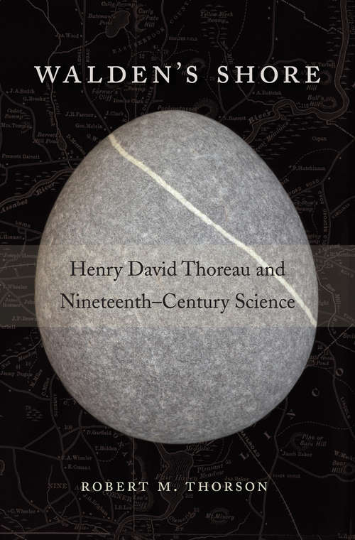 Book cover of Walden’s Shore: Henry David Thoreau And Nineteenth-century Science