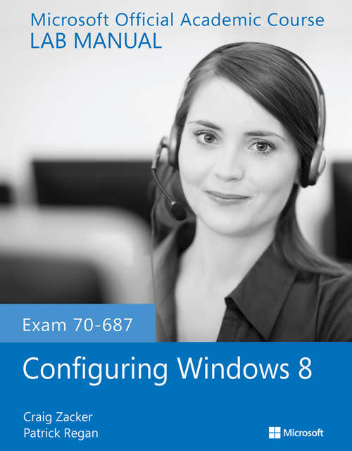 Book cover of Exam 70-687 Configuring Windows 8 Lab Manual