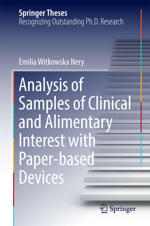 Book cover of Analysis of Samples of Clinical and Alimentary Interest with Paper-based Devices (1st ed. 2016) (Springer Theses)