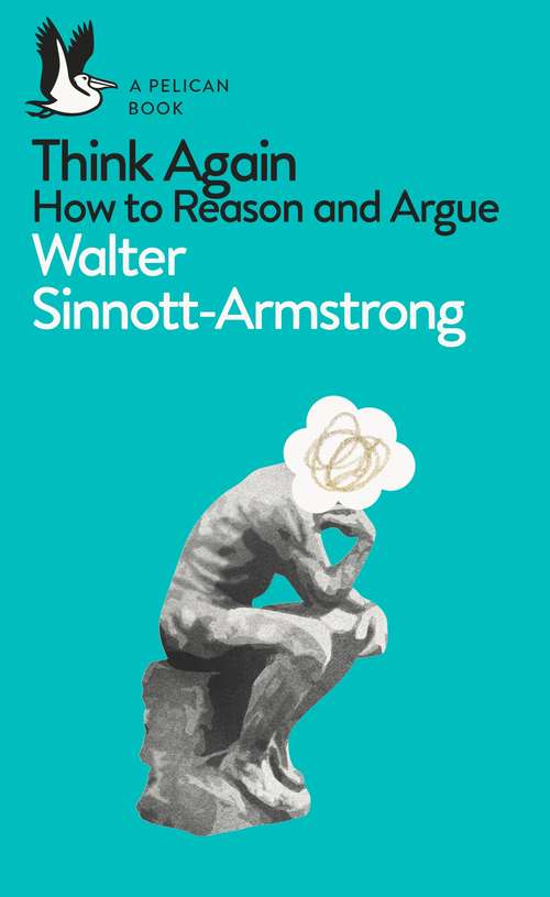 Book cover of Think Again: How to Reason and Argue