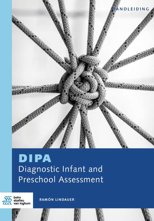 Book cover of Diagnostic Infant and Preschool Assessment DIPA  handleiding (1st ed. 2024)
