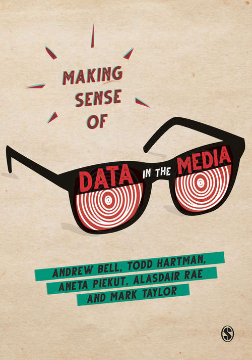 Book cover of Making Sense of Data in the Media: A Guide For Social Scientists