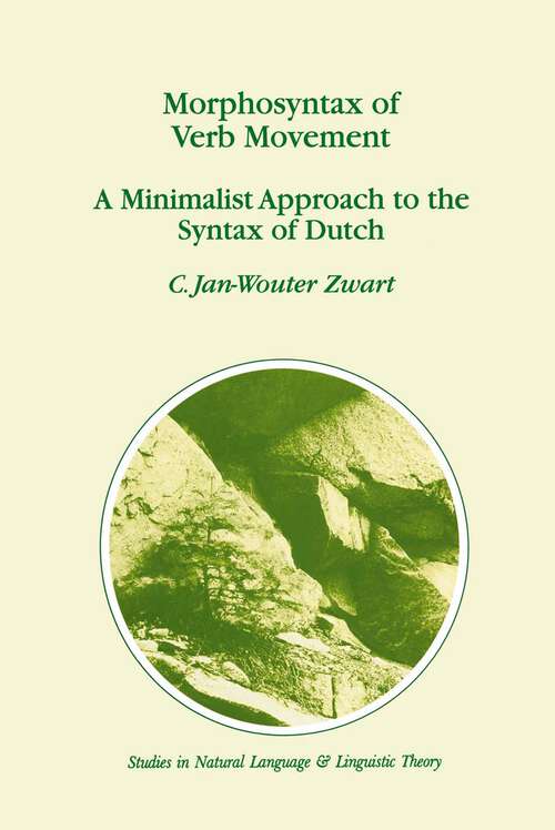 Book cover of Morphosyntax of Verb Movement: A Minimalist Approach to the Syntax of Dutch (1997) (Studies in Natural Language and Linguistic Theory #39)