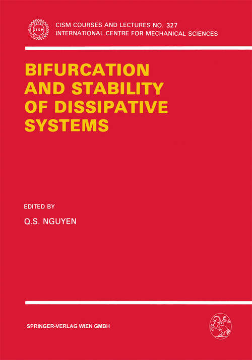 Book cover of Bifurcation and Stability of Dissipative Systems (1993) (CISM International Centre for Mechanical Sciences #327)