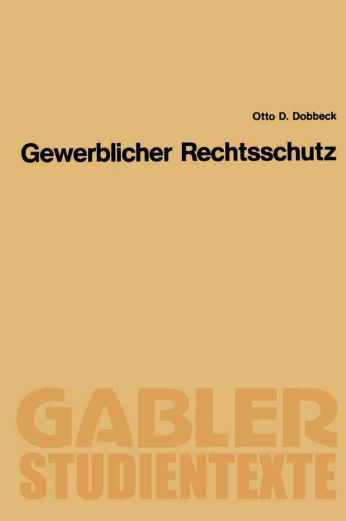 Book cover of Gewerblicher Rechtsschutz (1990) (Gabler-Studientexte)