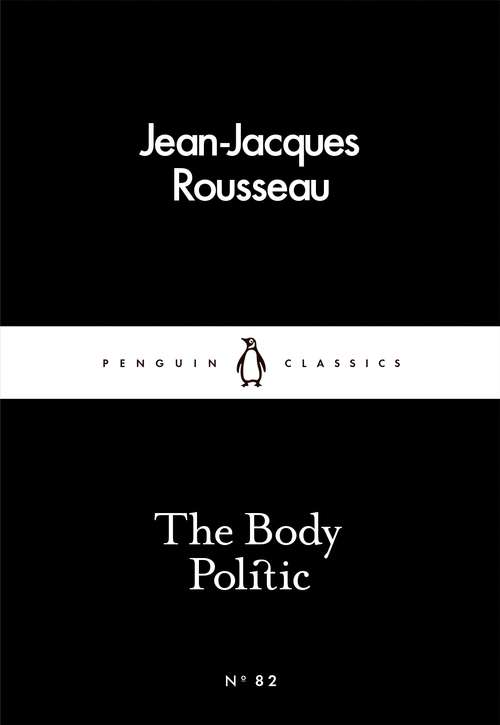Book cover of The Body Politic (Penguin Little Black Classics)