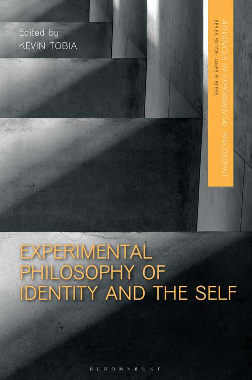 Book cover of Experimental Philosophy of Identity and the Self (Advances in Experimental Philosophy)