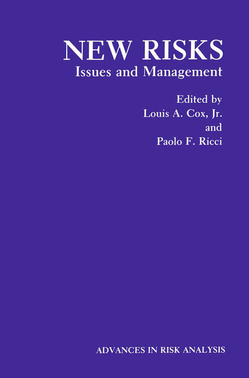 Book cover of New Risks: Issues and Management (1990) (Advances in Risk Analysis #6)