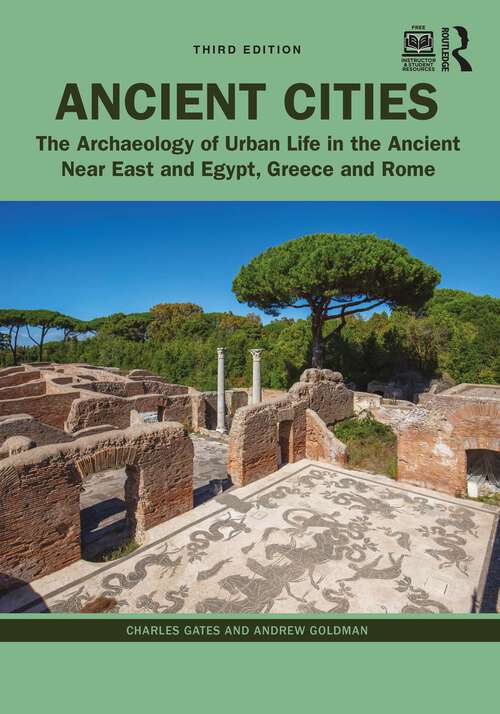 Book cover of Ancient Cities: The Archaeology of Urban Life in the Ancient Near East and Egypt, Greece, and Rome (2)