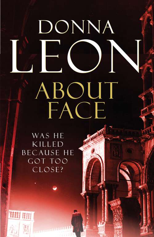 Book cover of About Face: (Brunetti 18) (Brunetti #18)