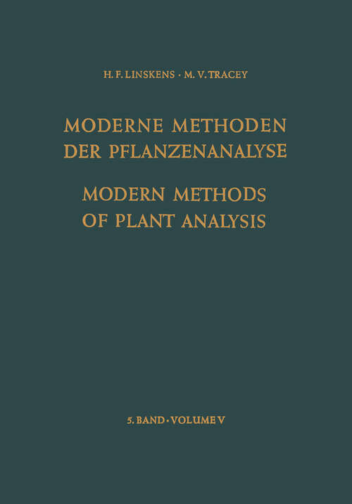 Book cover of Modern Methods of Plant Analysis / Moderne Methoden der Pflanzenanalyse (1962) (Modern Methods of Plant Analysis   Moderne Methoden der Pflanzenanalyse #5)