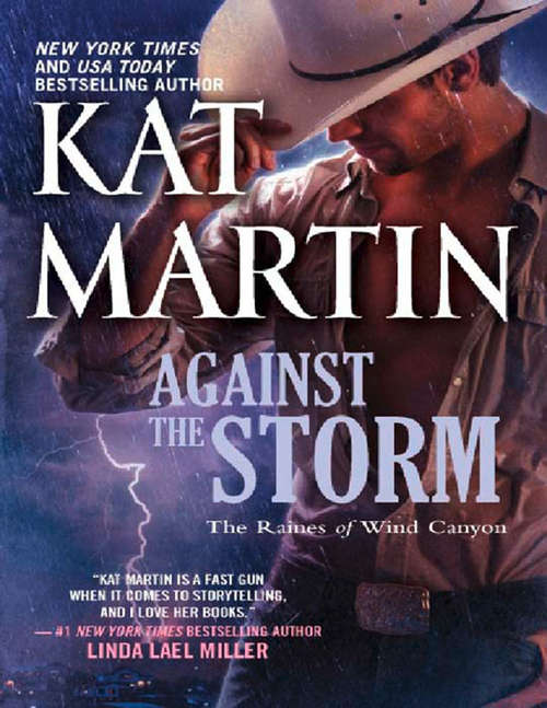 Book cover of Against the Storm: Against The Storm Against The Night Against The Sun (ePub First edition) (The Raines of Wind Canyon #4)