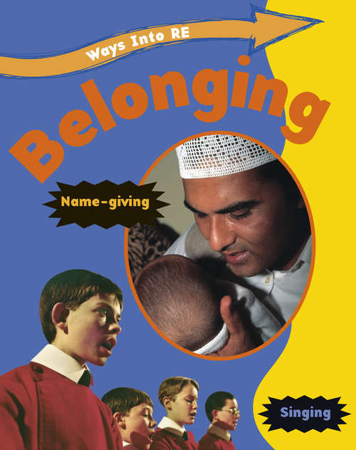 Book cover of Belonging: Belonging (Ways Into RE)