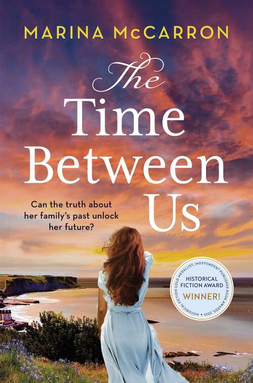 Book cover of The Time Between Us: An Emotional, Gripping Historical Page Turner