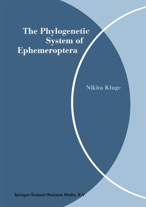 Book cover of The Phylogenetic System of Ephemeroptera (2004)