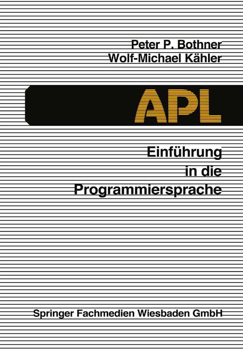Book cover of Einführung in die Programmiersprache APL (1989)