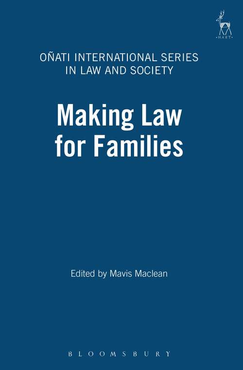 Book cover of Making Law for Families (Oñati International Series in Law and Society)