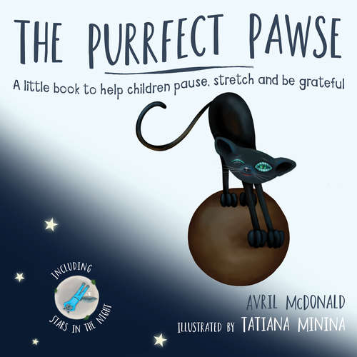 Book cover of The Purrfect Pawse: A little book to help children pause, stretch and be grateful