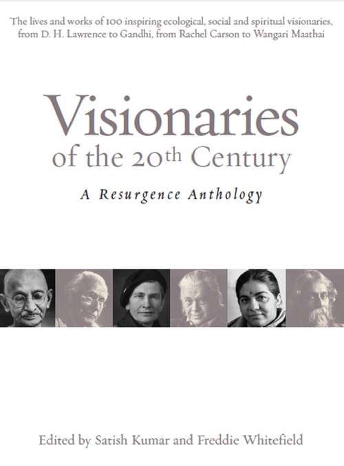 Book cover of Visionaries of the 20th Century: A Resurgence Anthology (Resurgence Anthologies #3)